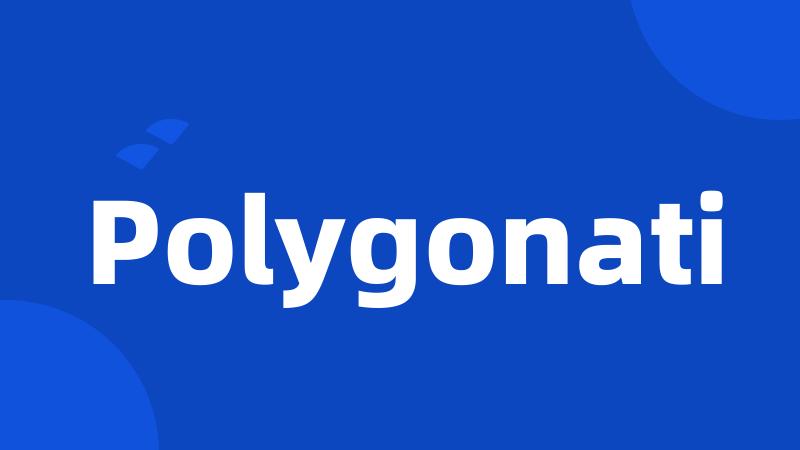 Polygonati