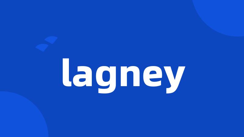 lagney