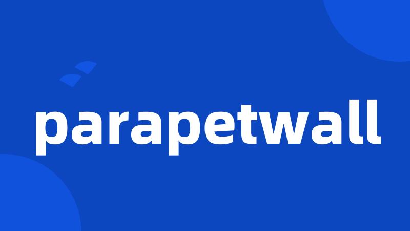 parapetwall