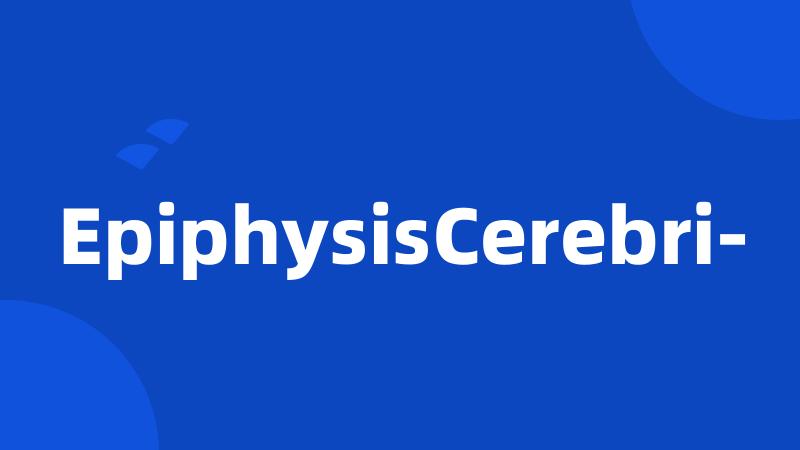 EpiphysisCerebri-