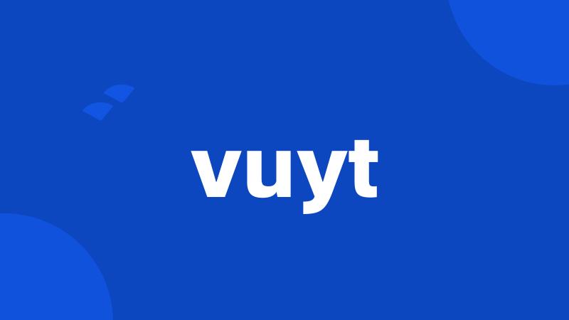 vuyt