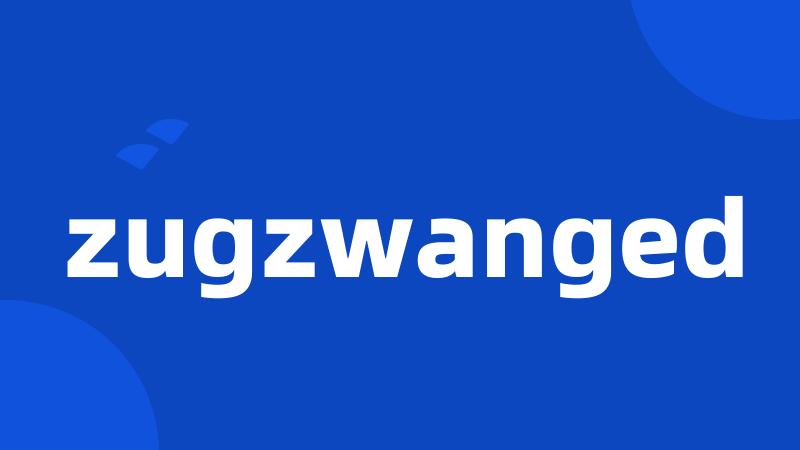 zugzwanged