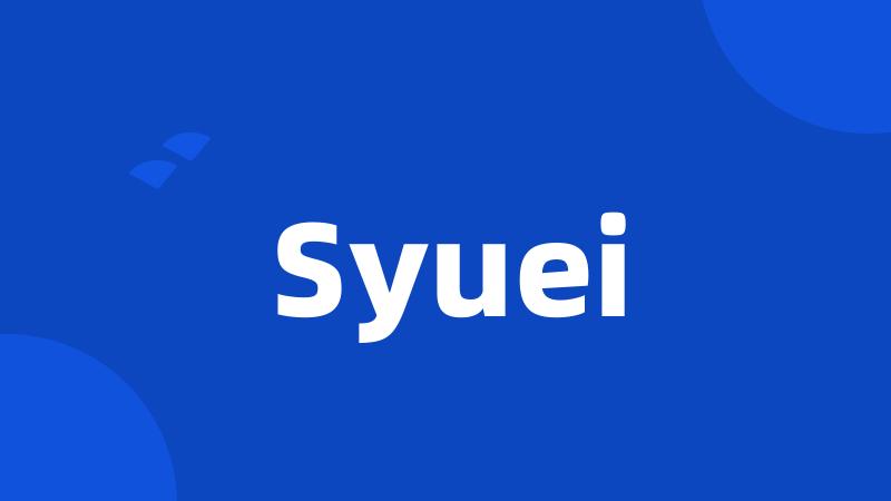 Syuei