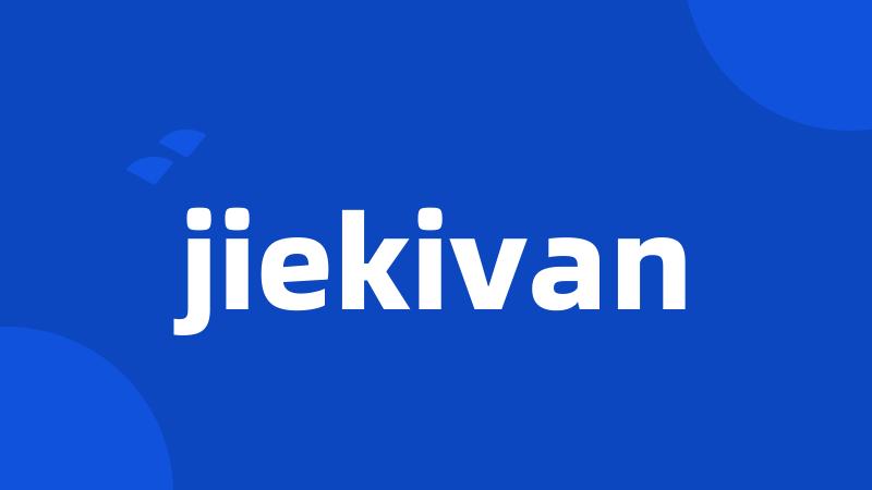 jiekivan