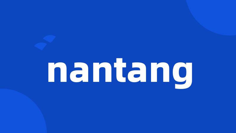 nantang