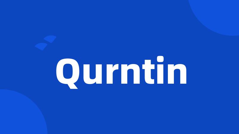 Qurntin