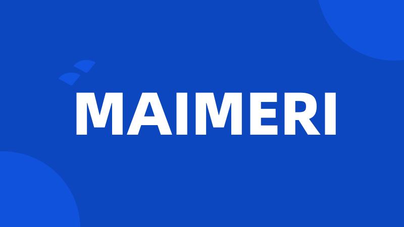 MAIMERI