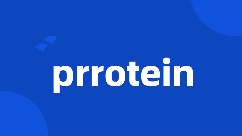 prrotein