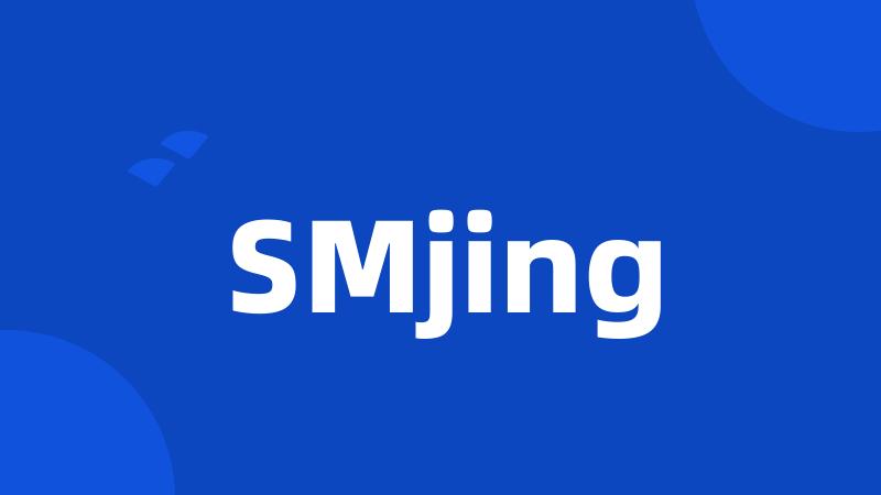 SMjing