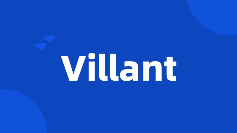 Villant