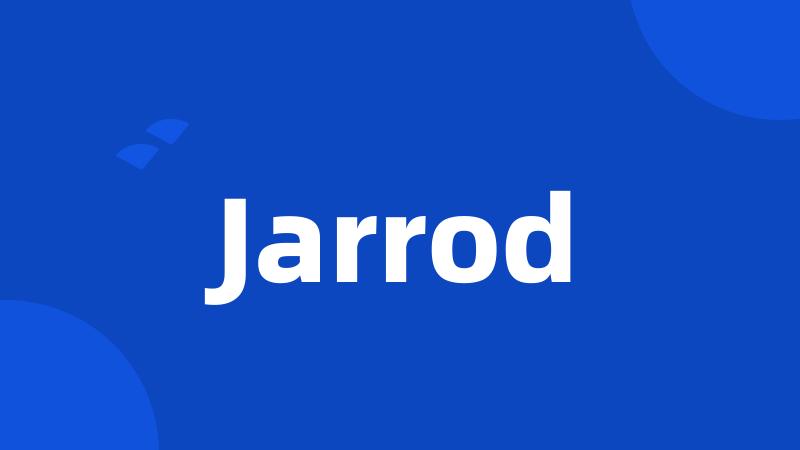 Jarrod