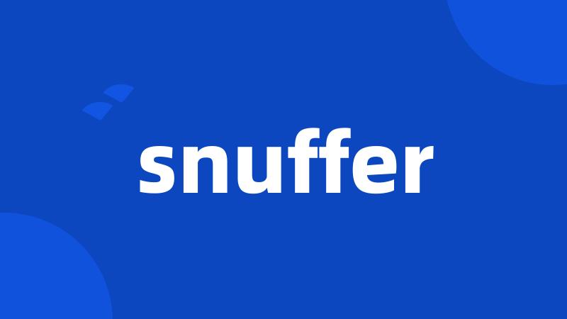 snuffer