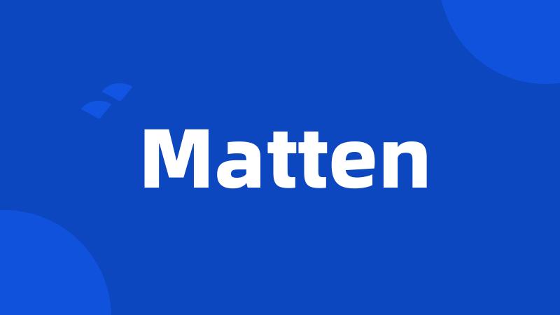 Matten