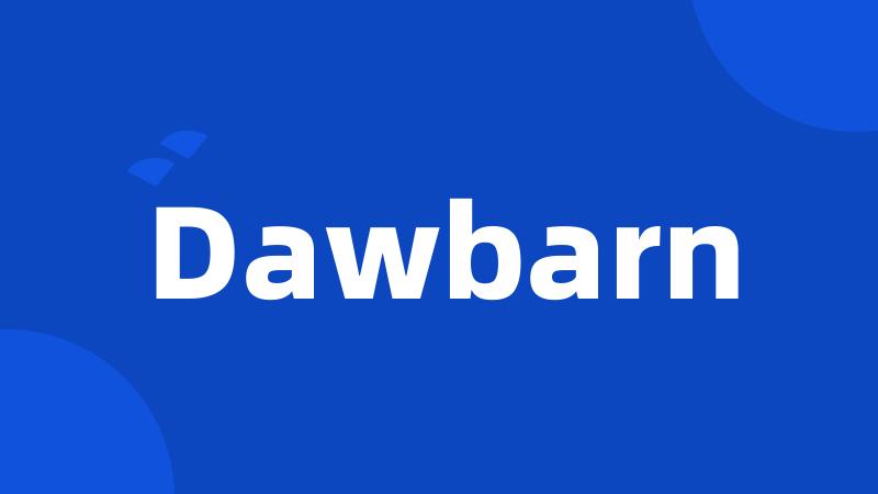 Dawbarn