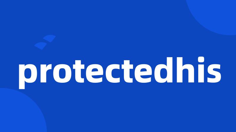 protectedhis