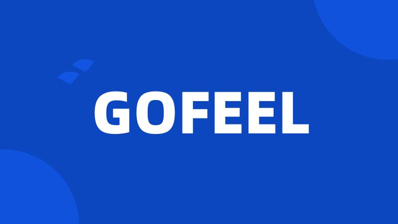 GOFEEL