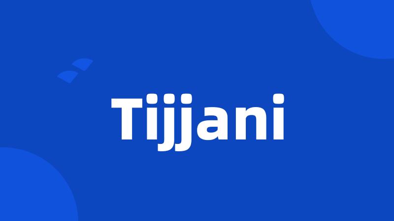 Tijjani