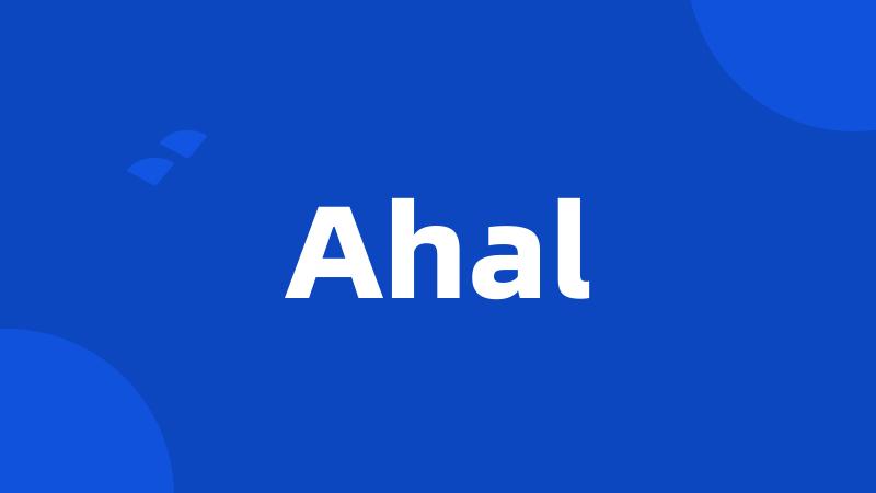 Ahal