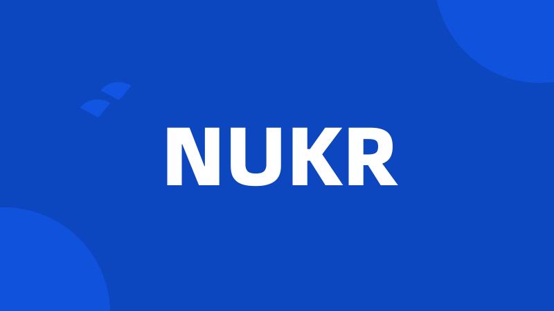 NUKR