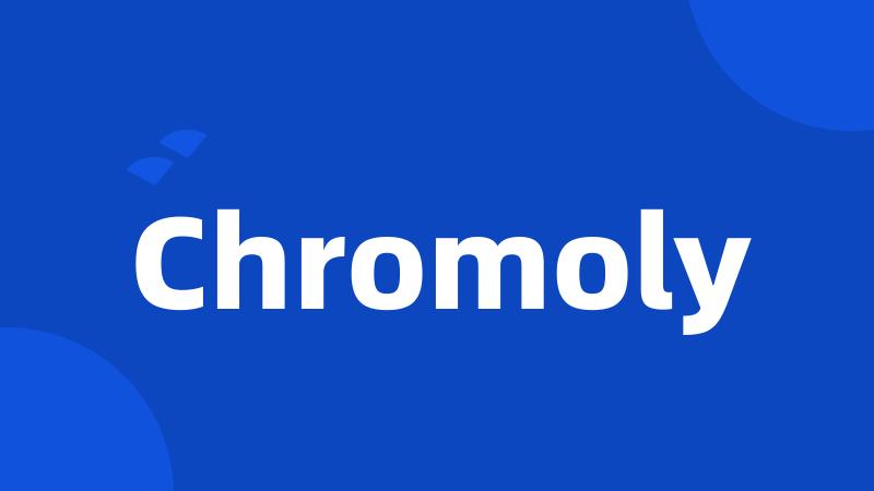 Chromoly