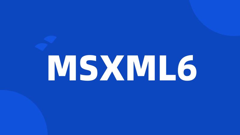 MSXML6