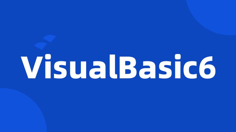 VisualBasic6