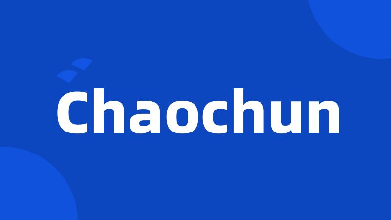 Chaochun