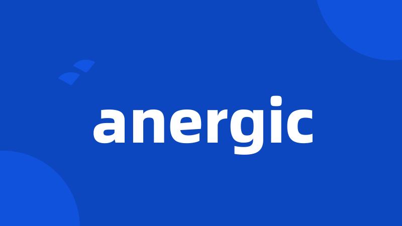 anergic