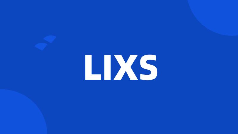 LIXS