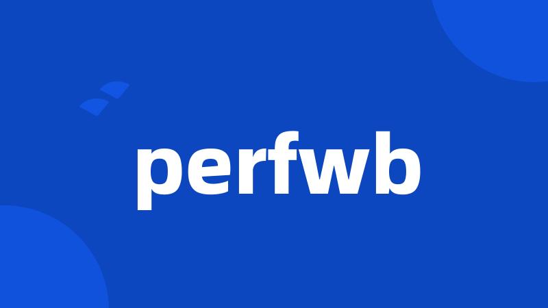 perfwb