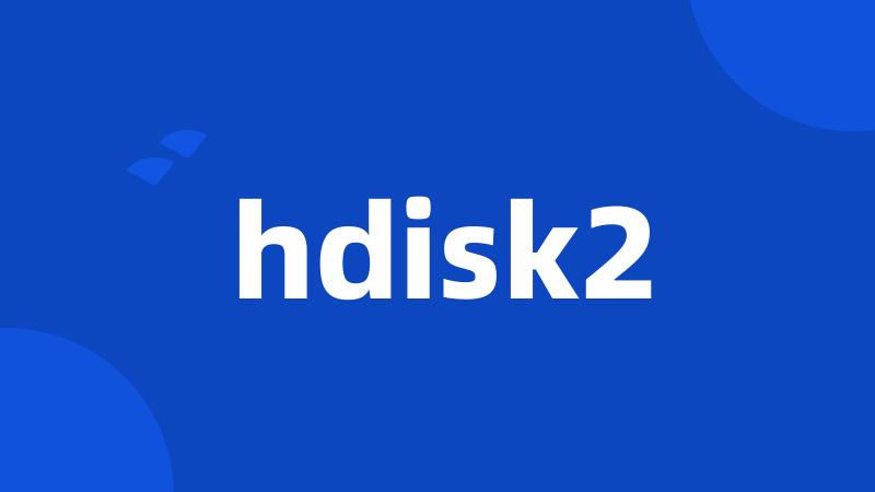 hdisk2