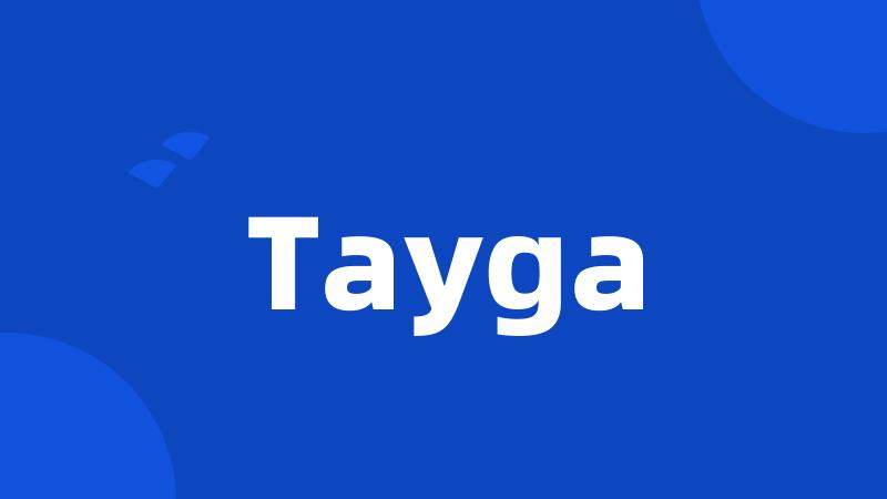 Tayga