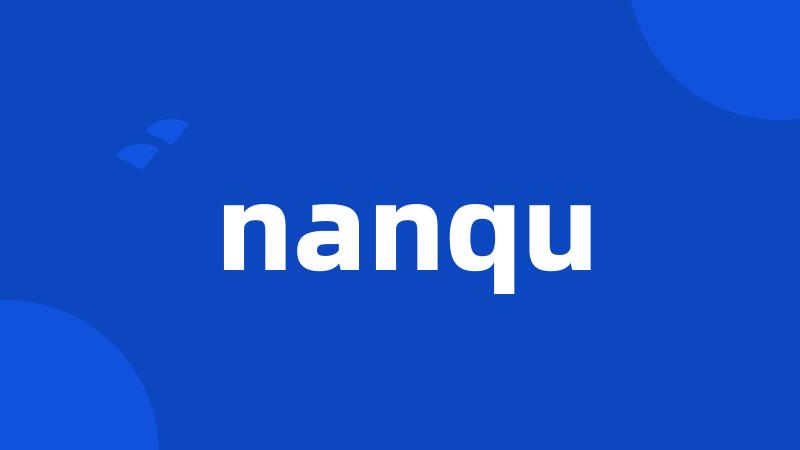 nanqu