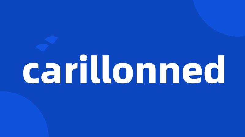 carillonned