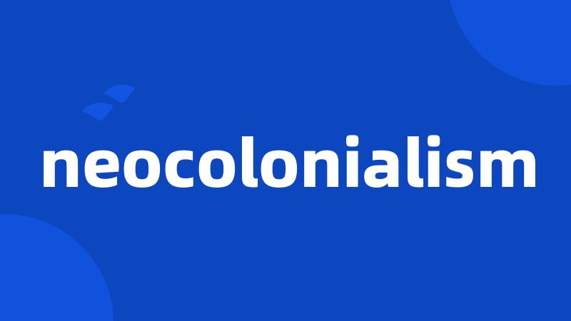 neocolonialism