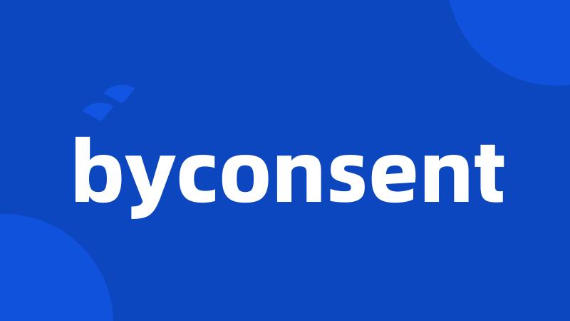 byconsent