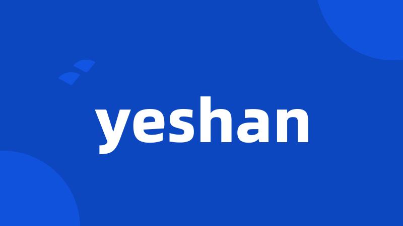 yeshan