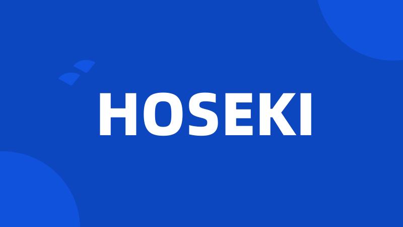 HOSEKI