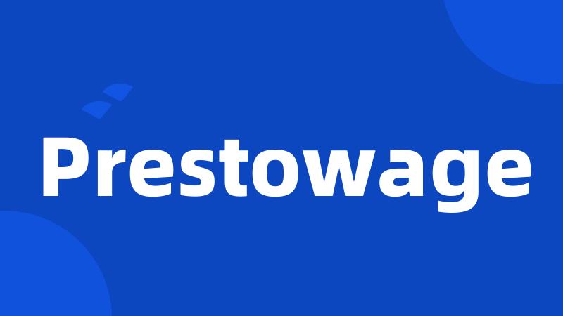 Prestowage