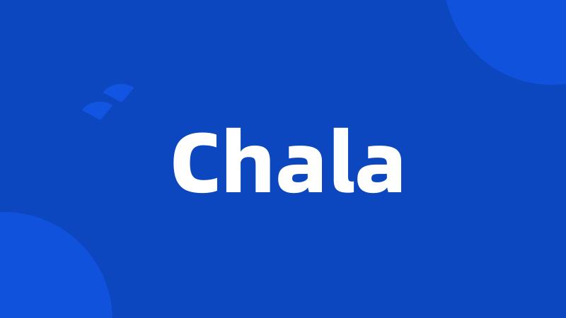 Chala