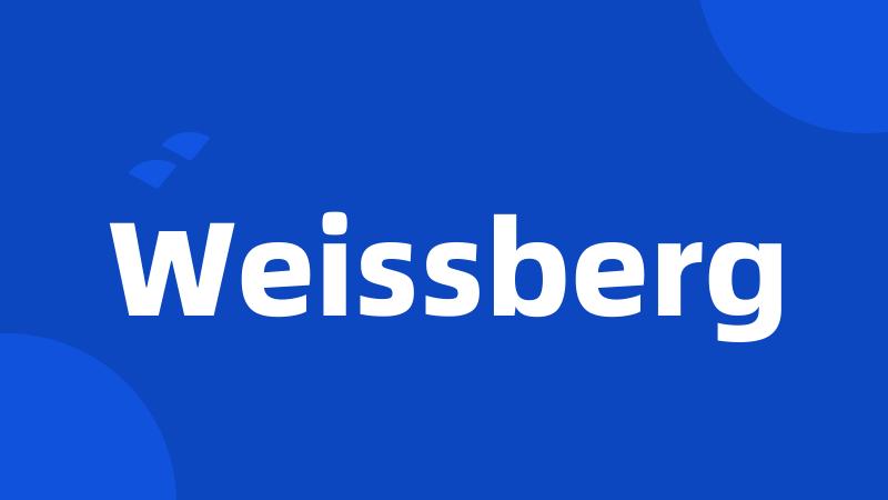 Weissberg