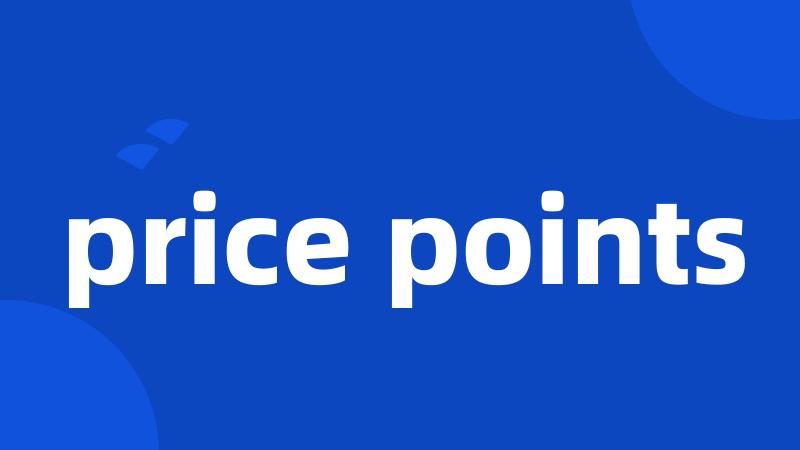 price points