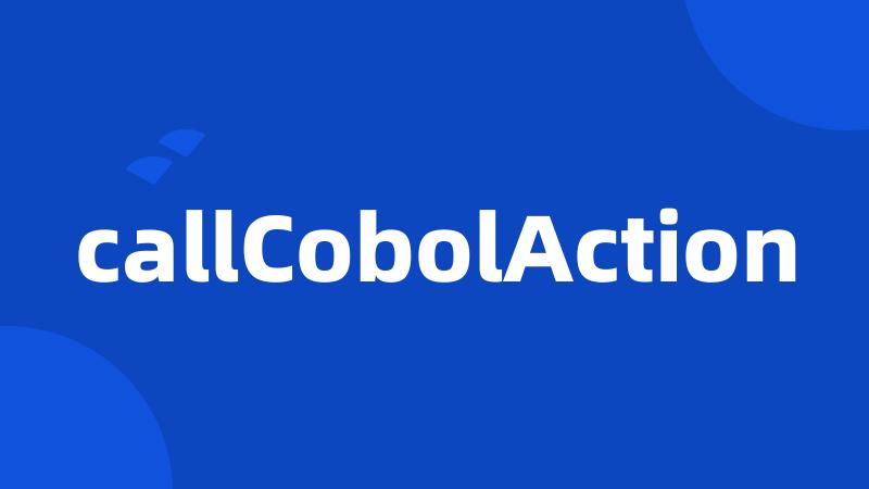 callCobolAction