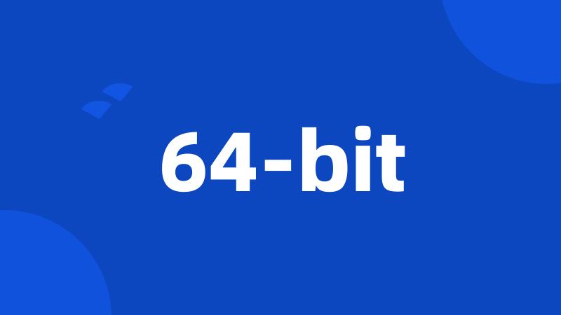 64-bit