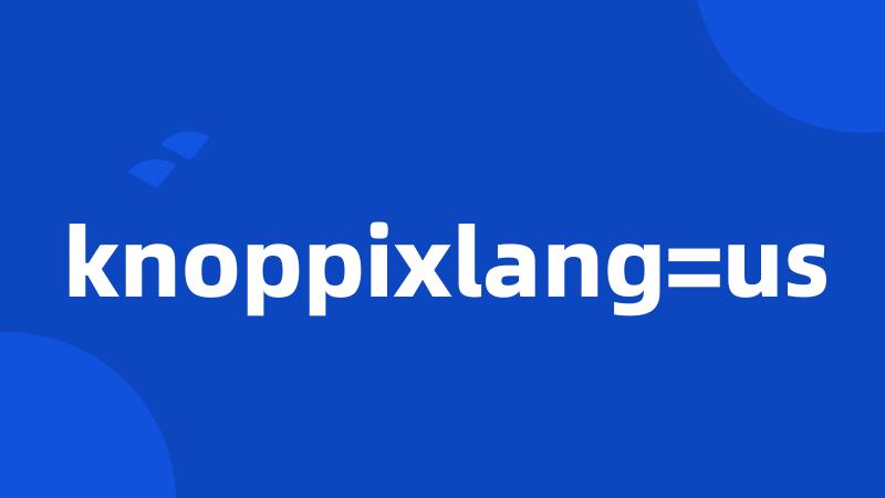 knoppixlang=us