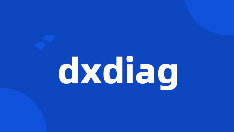 dxdiag