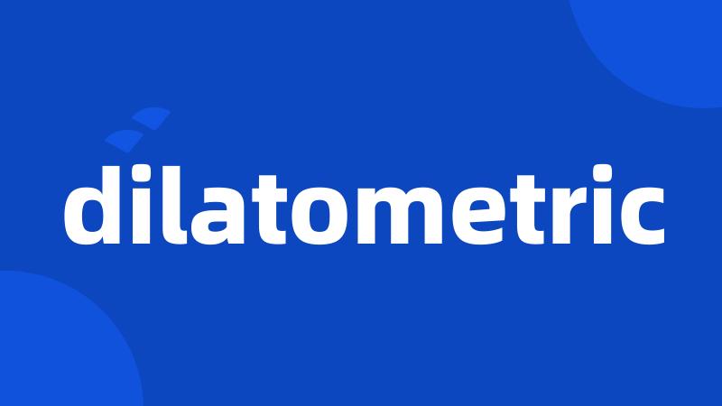 dilatometric