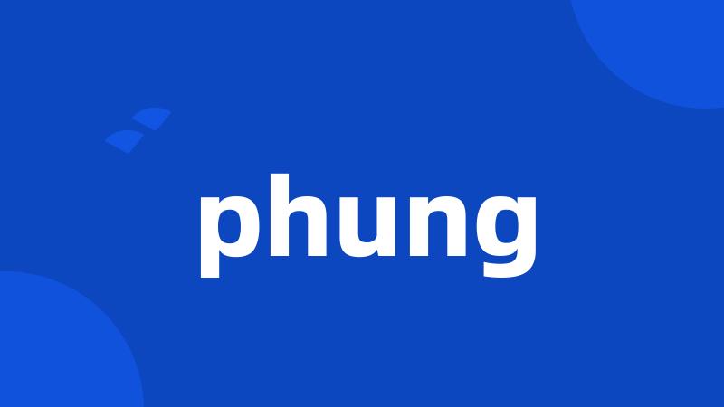 phung