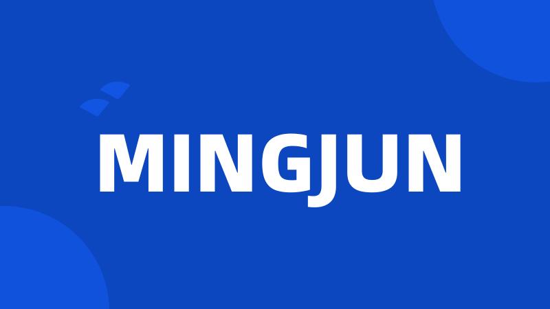 MINGJUN