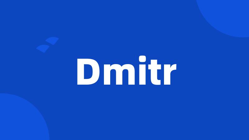 Dmitr